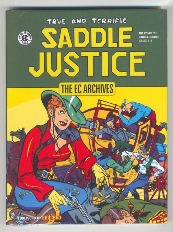 True and terrific saddle justice comics by EC archives
